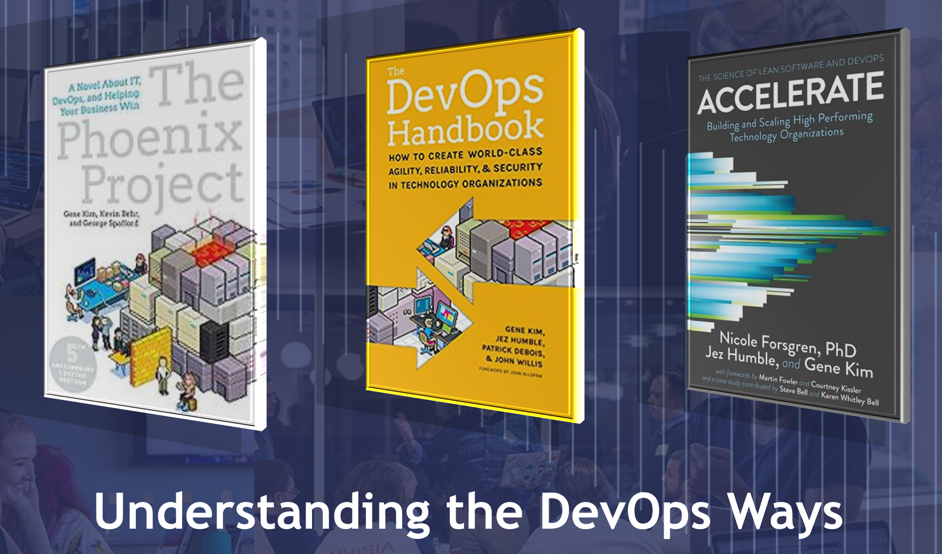 DevOps Books - Phoenix Project, DevOps Handbook and Accelerate